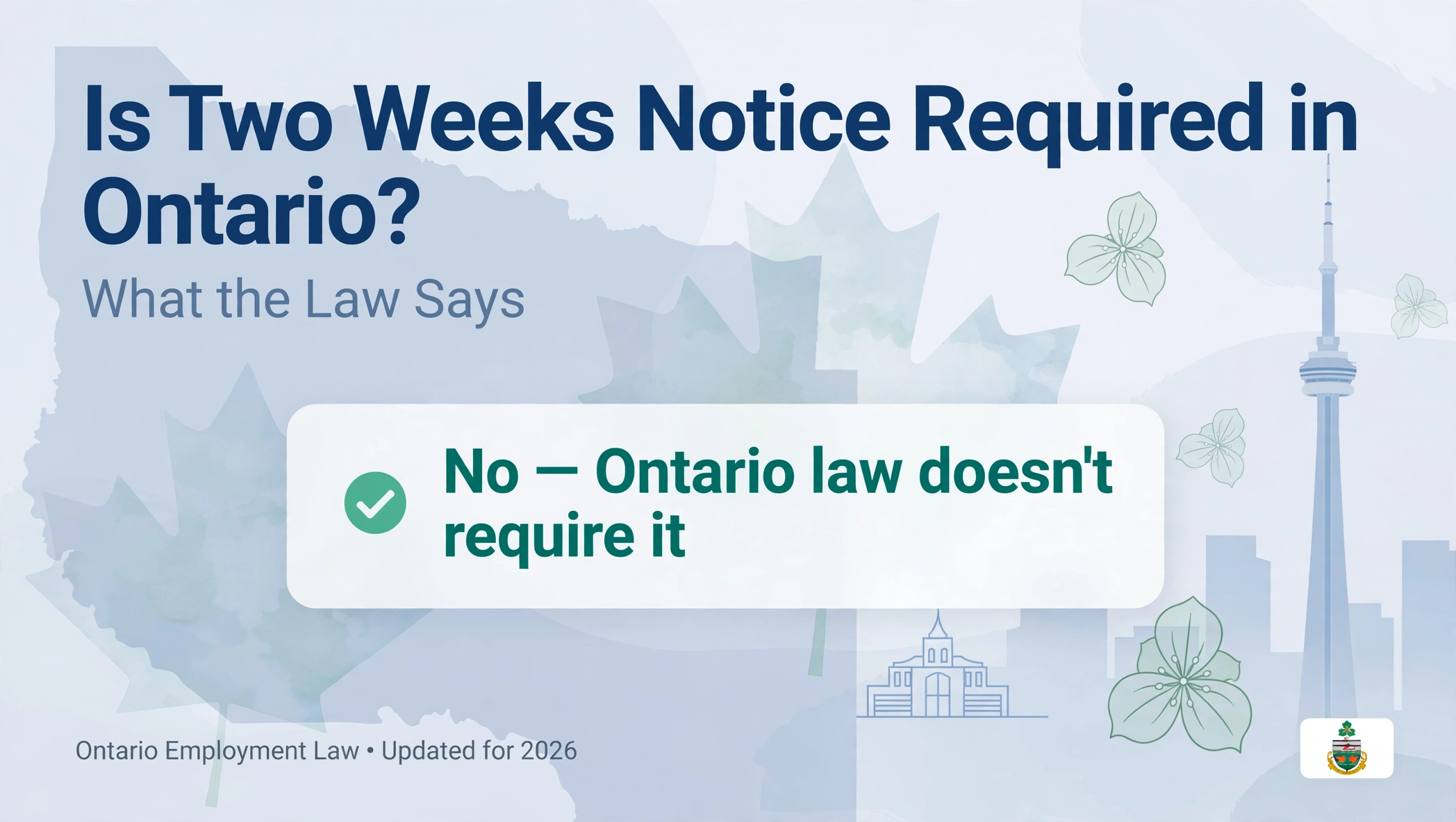 Two weeks notice Ontario not legally required — Toronto skyline with CN Tower